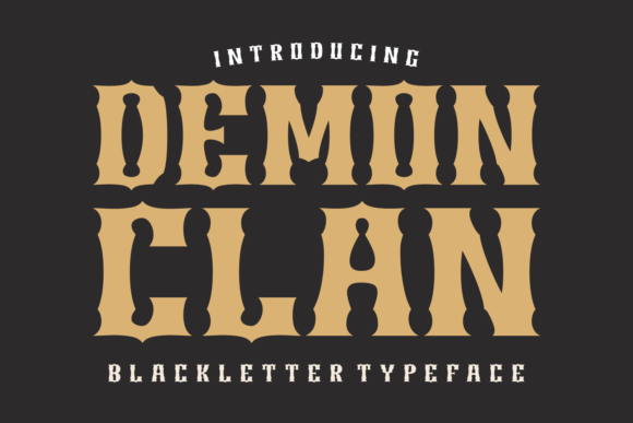 Demon Clan: A Bold Blackletter Font for Evocative Branding