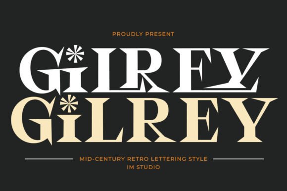 Gilrey: A Mid-Century Display Font That Just *Works*