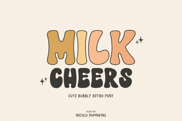 Milk Cheers: A Playful 70s Display Font That Delivers Joy