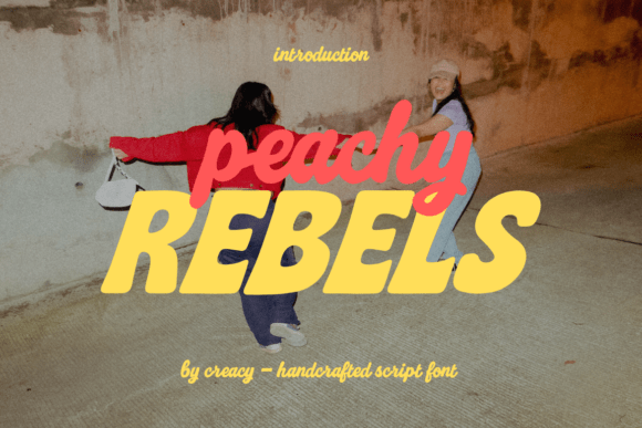 Peachy Rebels: A Display Font That Stops Scrollers