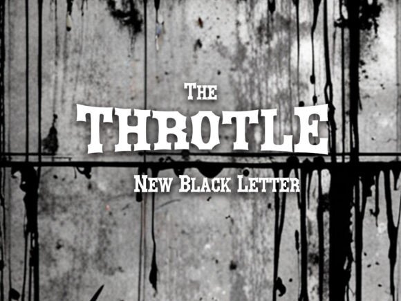 Throtle: A Bold Blackletter Font for Digital Branding