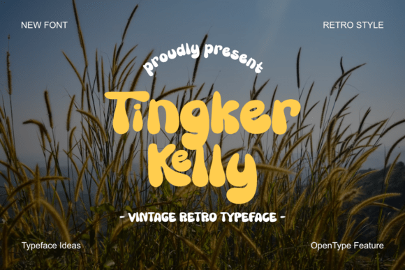 Tingker Kelly: A Vintage Display Font That Makes Your Brand Feel Like Home